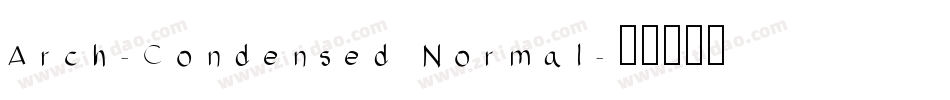 Arch-Condensed Normal字体转换